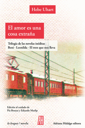 AMOR ES UNA COSA EXTRAÑA, EL (TRES LIBROS INÉDITOS)