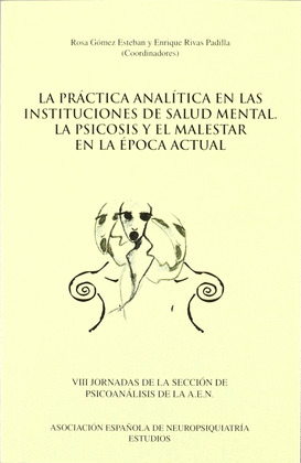 PRACTICA ANALITICA EN LAS INSTITUCIONES DE SALUD MENTAL, LA