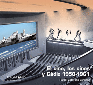 EL CINE, LOS CINES Y CADIZ