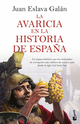 AVARICIA EN LA HISTORIA DE ESPAÑA, LA