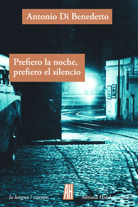 PREFIERO LA NOCHE PREFIERO EL SILENCIO