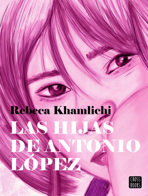 HIJAS DE ANTONIO LÓPEZ, LAS