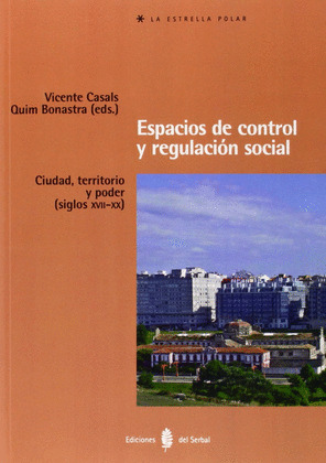 ESPACIOS DE CONTROL Y REGULACIÓN SOCIAL