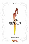LEYENDA FINAL FANTASY VIII,LA