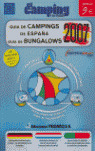 GUIA DE CAMPINGS DE ESPAÑA 2007. EL CAMPING Y SU MUNDO