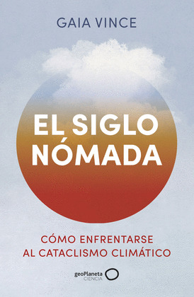 SIGLO NÓMADA, EL