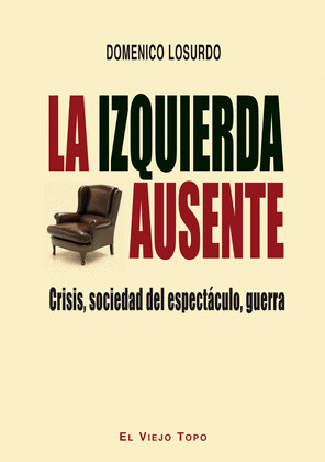 IZQUIERDA AUSENTE,LA