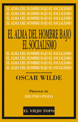 ALMA DEL HOMBRE BAJO EL SOCIALISMO,EL