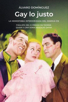 GAY LO JUSTO - GAI O XUSTO (EDICIÓN BILINGÜE CASTELLANO - GALLEGO)