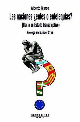 LAS NACIONES ¿ENTES O ENTELEQUIAS?