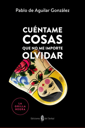 CUENTAME COSAS QUE NO ME IMPORTE OLVIDAR