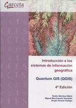INTRODUCCION A LOS SISTEMAS DE INFORMACION GEOGRAFICA. QUANTUM GIS