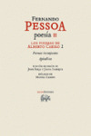 POESIA II: LOS POEMAS DE ALBERTO CAEIRO 2: POEMAS INCONJUNTOS. APENDICES