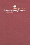 LARREA TOUJOURS