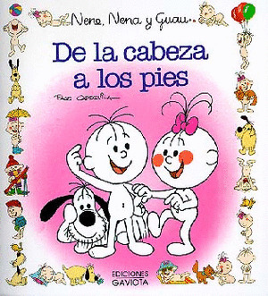NENE,NENA Y GUAU 1. DE LA CABEZA A LOS PIES