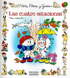 NENE,NENA Y GUAU 12. LAS CUATRO ESTACIONES