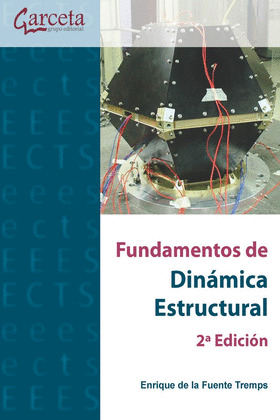 FUNDAMENTOS DE DINAMICA ESTRUCTURAL - 2ª ED