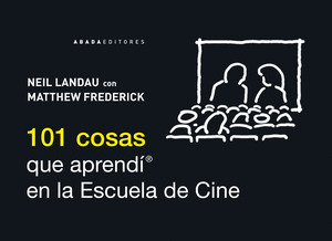 101 COSAS QUE APRENDI EN LA ESCUELA DE CINE