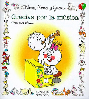 NENE,NENA Y GUAU 30. GRACIAS POR LA MUSICA