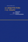 ARQUITECTURA Y EL TIEMPO, LA