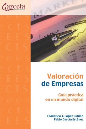 VALORACION DE EMPRESAS. GUIA PRACTICA EN UN MUNDO DIGITAL