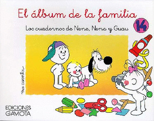 NENE, NENA Y GUAU 14. CUADERNO