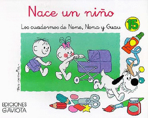 NENE, NENA Y GUAU 15. CUADERNO