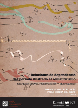 RELACIONES DE DEPENDENCIA DEL PERIODO ILUSTRADO AL ROMANTICISMO