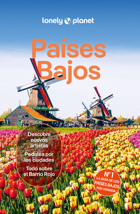 PAÍSES BAJOS. GUÍA LONELY PLANET (2024)