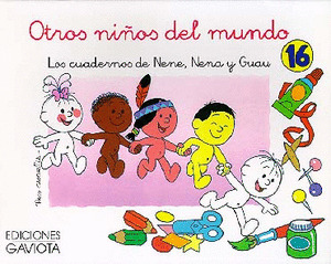 NENE, NENA Y GUAU 16. CUADERNO