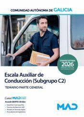 TEMARIO PARTE GENERAL ESCALA AUXILIAR DE CONDUCCION (SUBGRUPO C2)