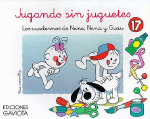 NENE, NENA Y GUAU 17. CUADERNO