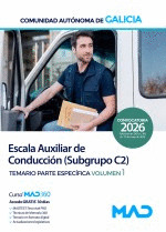 TEMARIO PARTE ESPECIFICA VOLUMEN 1 ESCALA AUXILIAR DE CONDUCCIÓN