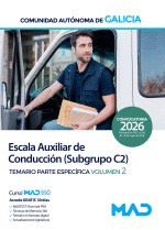 TEMARIO PARTE ESPECIFICA VOLUMEN 2 ESCALA AUXILIAR DE CONDUCCIÓN