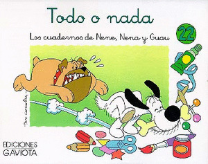 NENE, NENA Y GUAU 21. CUADERNO