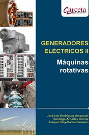 GENERADORES ELÉCTRICOS II - MÁQUINAS ROTATIVAS
