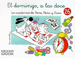 NENE, NENA Y GUAU 26. CUADERNO