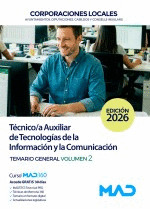 TEMARIO GENERAL VOLUMEN 2 TECNICO/A AUXILIAR DE TECNOLOGIAS DE LA INFORMACION Y LA COMUNICACION