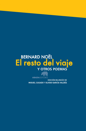 RESTO DEL VIAJE Y OTROS POEMAS, EL
