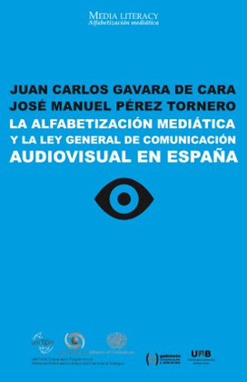 LA ALFABETIZACIÓN MEDIÁTICA Y LA LEY GENERAL DE COMUNICACIÓN AUDIOVISUAL EN ESPA