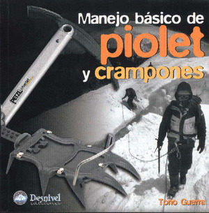MANEJO BASICO DE PIOLET Y CRAMPONES