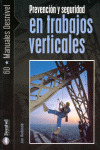PREVENCION Y SEGURIDAD EN TRABAJOS VERTICALES