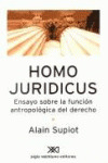 HOMO JURIDICUS. ENSAYO SOBRE LA FUNCION ANTROPOLOGICA DEL DERECHO