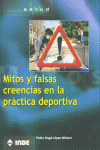 MITOS Y FALSAS CREENCIAS EN LA PRACTICA DEPORTIVA