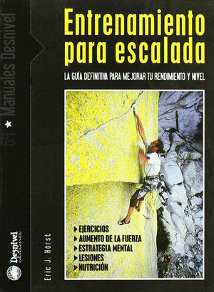 ENTRENAMIENTO PARA ESCALADA. GUIA DEFINITIVA MEJORAR RENDIMI