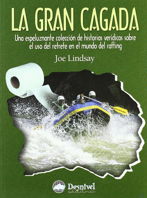 LA GRAN CAGADA