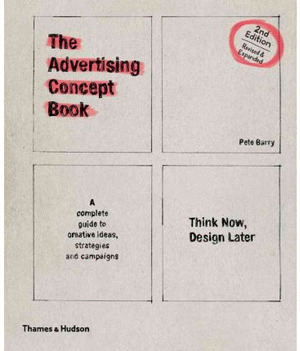 ADVERTISING CONCEPT BOOK, THE (SECOND EDITION)