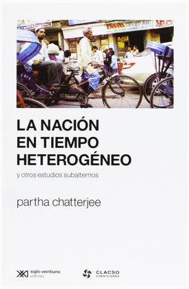 LA NACION EN TIEMPO HETEROGENEO Y OTROS ESTUDIOS SUBALTERNOS. TRADUCCION DE ROSA