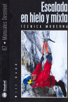ESCALADA EN HIELO Y MIXTA, TECNICA MODERNA