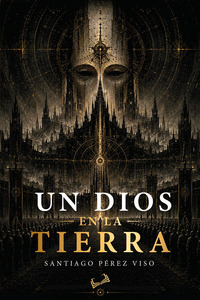 UN DIOS EN LA TIERRA